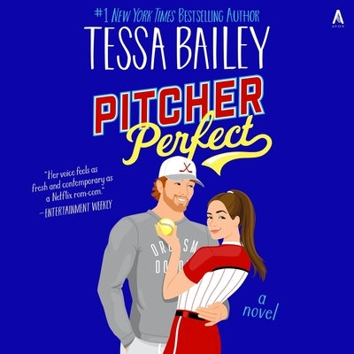 Pitcher Perfect by Bailey, Tessa
