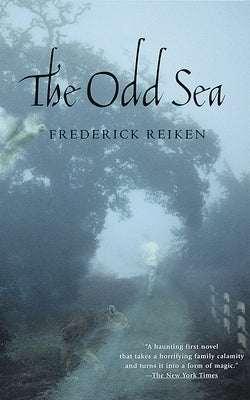 The Odd Sea by Reiken, Frederick