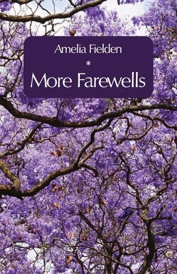 More Farewells by Fielden, Amelia
