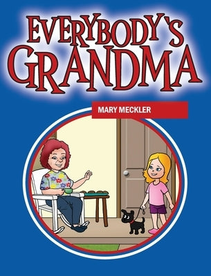 Everybody's Grandma by Meckler, Mary