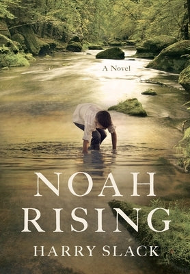 Noah Rising by Slack, Harry