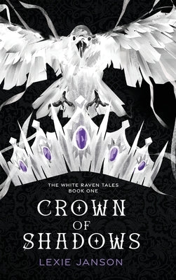 Crown of Shadows by Janson, Lexie