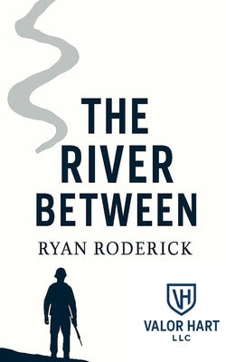 The River Between by Roderick, Ryan