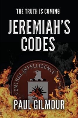 Jeremiah's Codes by Gilmour, Paul