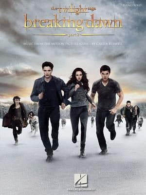 The Twilight Saga: Breaking Dawn, Part 2: Music from the Motion Picture Score by Burwell, Carter