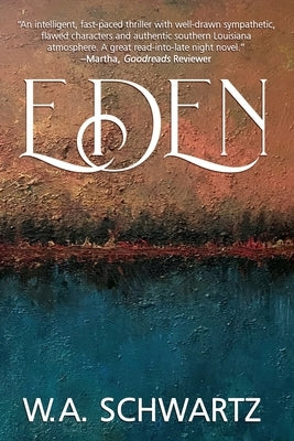 Eden by Schwartz, W. A.