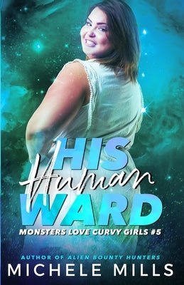 His Human Ward by Mills, Michele