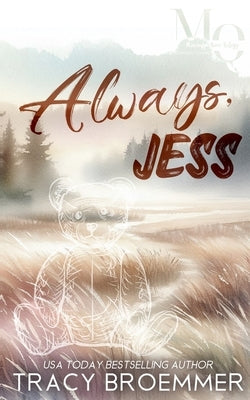 Always, Jess by Broemmer, Tracy