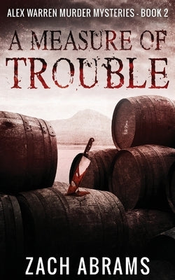 A Measure of Trouble by Abrams, Zach