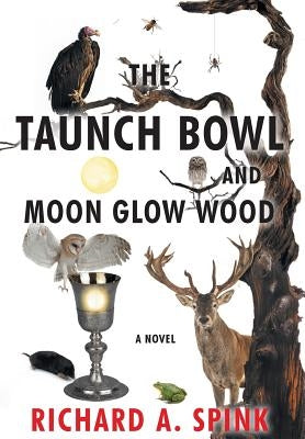 The Taunch Bowl and Moon Glow Wood by Spink, Richard a.