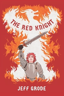 The Red Knight by Grode, Jeffrey