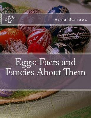 Eggs: Facts and Fancies About Them by Chambers, Jackson