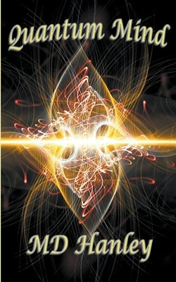 Quantum Mind by Hanley