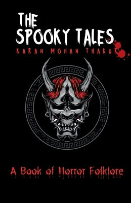 The Spooky Tales by Mohan, Karan