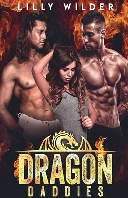 Dragon Daddies by Wilder, Lilly