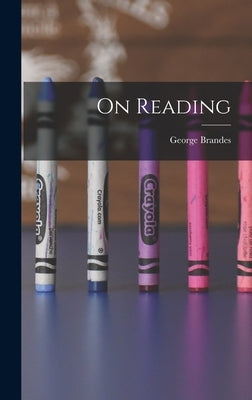On Reading by Brandes, George