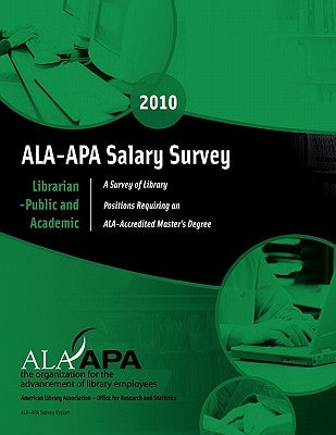 ALA-APA Salary Survey: Librarian--Public and Academic by Davis, Denise M.