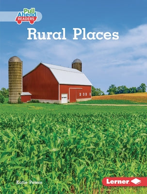 Rural Places by Peters, Katie
