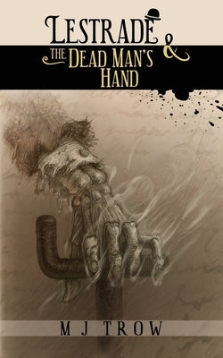 Lestrade and the Dead Man's Hand by Trow, M. J.