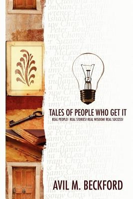 Tales of People Who Get It by Beckford, Avil