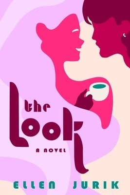 The Look by Jurik, Ellen