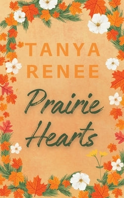 Praire Hearts by Renee, Tanya