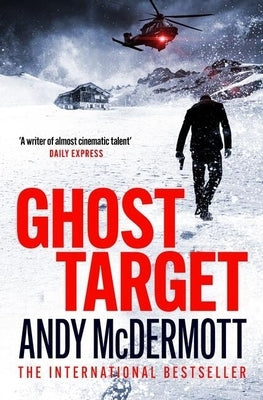 Ghost Target: The Explosive and Action-Packed Thriller by McDermott, Andy