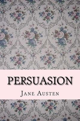 Persuasion by Austen, Jane