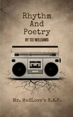 Rhythm And Poetry by Williams, Terrence