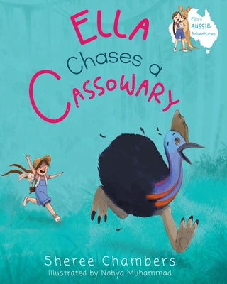 Ella Chases a Cassowary by Muhammad, Nohya
