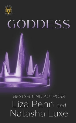 Goddess: A Paranormal Organized Crime Romance by Luxe, Natasha