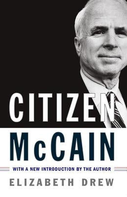 Citizen McCain by Drew, Elizabeth