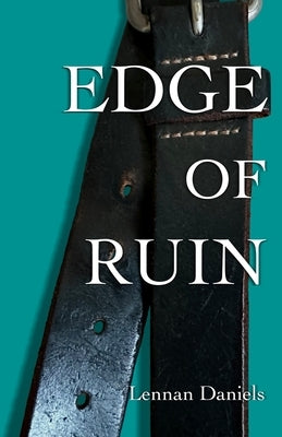 Edge of Ruin by Daniels, Lennan