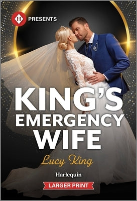 King's Emergency Wife by King, Lucy