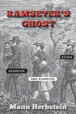 Ramseyer's Ghost by Herbstein, Manu