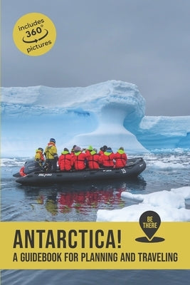 Antarctica: A guidebook for planning and traveling by Ford, Paula