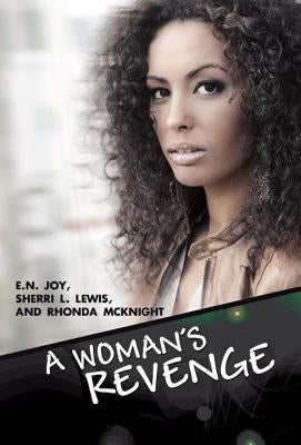 A Woman's Revenge by Joy, E. N.
