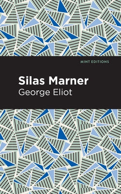 Silas Marner by Eliot, George