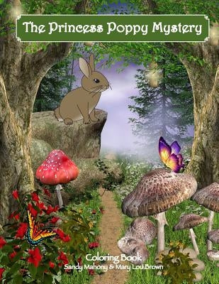 The Princess Poppy Mystery Coloring Book by Brown, Mary Lou