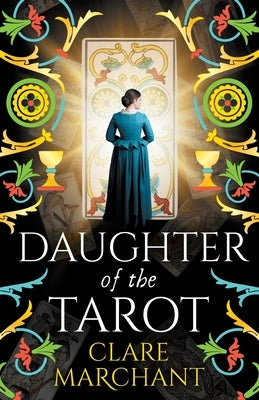 Daughter of the Tarot by Marchant, Clare