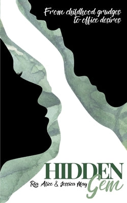 Hidden Gem by Alice, Ria