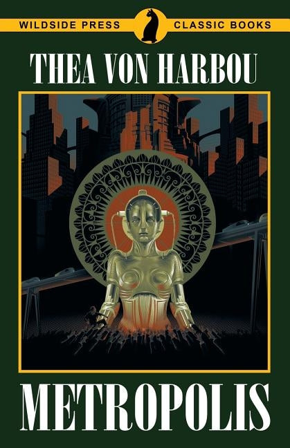 Metropolis by Von Harbou, Thea