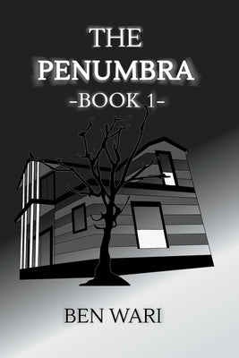 The Penumbra - Book 1 by Wari, Ben