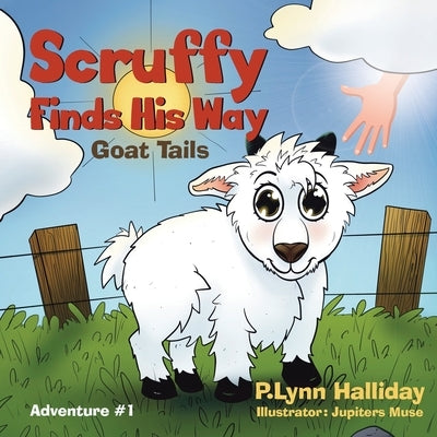 Scruffy Finds His Way by Halliday, P. Lynn