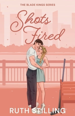 Shots Fired by Stilling, Ruth