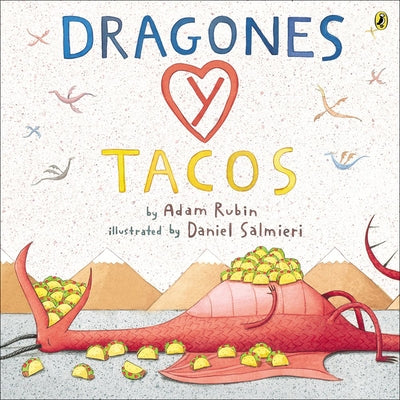 Dragones y Tacos (Dragons and Tacos) by Rubin, Adam