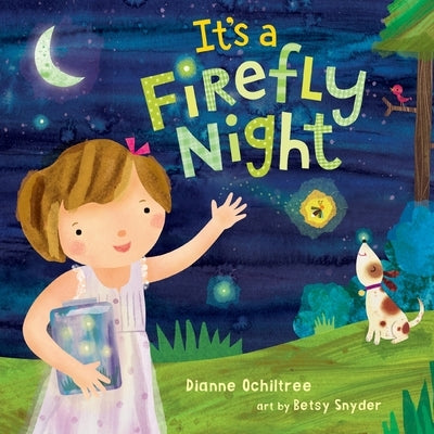 It's a Firefly Night by Ochiltree, Dianne