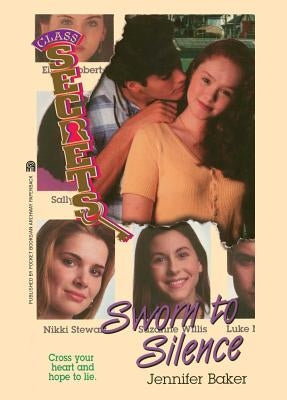 Sworn to Silence by Baker, Jennifer