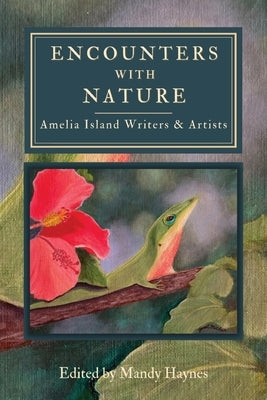 Encounters With Nature by Haynes, Mandy