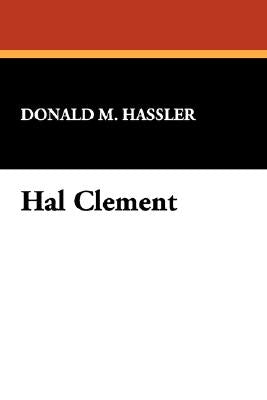 Hal Clement by Hassler, Donald M.